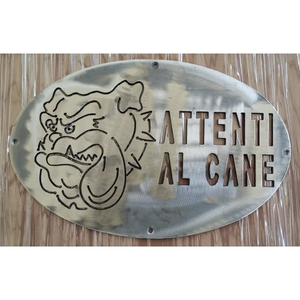 Targa / Targhetta / Cartello "ATTENTI AL CANE" in ferro . Disegno Laser . Bulldog Inglese . 1769