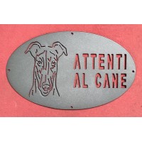 Targa / Targhetta / Cartello "ATTENTI AL CANE" in ferro . Disegno Laser . Levriero . 1778