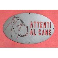 Targa / Targhetta / Cartello "ATTENTI AL CANE" in ferro . Disegno Laser . Cane corso con orecchie e muso corto . 1780