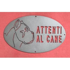 Plaque / Nameplate / Cartel "BEWARE OF THE DOG" in Iron . laser cutting . Dog Coarse with ears and short muzzle . 1780