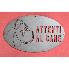 Targa / Targhetta / Cartello "ATTENTI AL CANE" in ferro . Disegno Laser . Cane corso con orecchie e muso corto . 1780