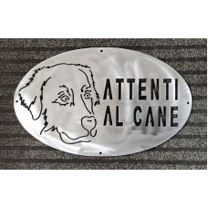 Targa / Targhetta / Cartello "ATTENTI AL CANE" in ferro . Disegno Laser . Cane da Montagna dei Pirenei . 1793