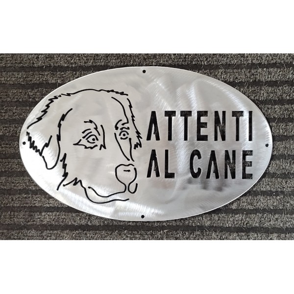 Targa / Targhetta / Cartello "ATTENTI AL CANE" in ferro . Disegno Laser . Pastore Abruzzese . 1790