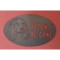 Targa / Targhetta / Cartello "ATTENTI AL CANE" in ferro . Disegno Laser . Cocker americano . 1796
