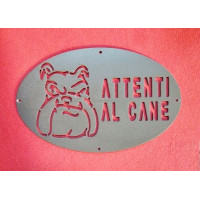 Targa Targhetta Cartello "ATTENTI AL CANE" in ferro . Disegno Laser Bulldog Inglese . 1750 