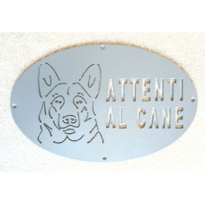 Targa Targhetta Cartello "ATTENTI AL CANE" in ferro . Disegno Laser Pastore Tedesco . 1751 
