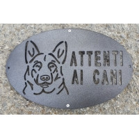 Targa Targhetta Cartello "ATTENTI AL CANE" in ferro . Disegno Laser Pastore Tedesco . 1751 